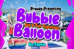 Why Bubble Balloon is a Brilliant Font for Brand Identity